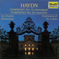 Haydn: Symphonies Nos. 31 'Hornsignal' & 45 'Farewell'
