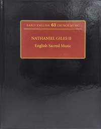 Giles, Nathaniel: English Sacred Music