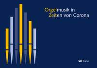 Organ Music in Times of Corona: 17 new compositions