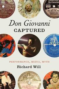 Don Giovanni Captured: Performance, Media, Myth