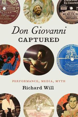 "Don Giovanni" Captured: Performance, Media, Myth