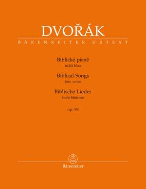 Antonín Dvořák: Biblische Lieder Op. 99