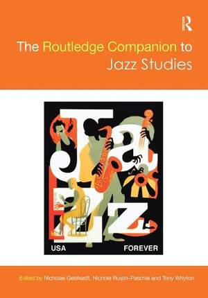 The Routledge Companion to Jazz Studies