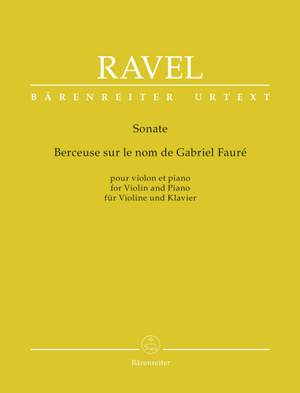 Maurice Ravel: Sonata / Berceuse sur le nom de Fauré