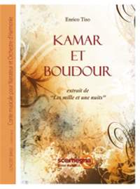 Enrico Tiso: Kamar et Boudour