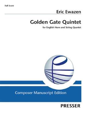 Eric Ewazen: Golden Gate Quintet