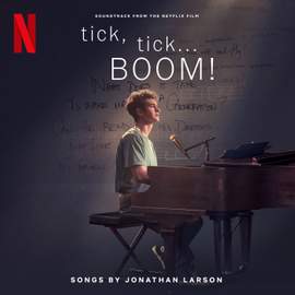tick, tick... BOOM! (Soundtrack from the Netflix Film)