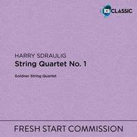 Harry Sdraulig: String Quartet No. 1
