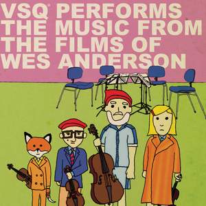 VSQ Performs the Music from the Films of Wes Anderson