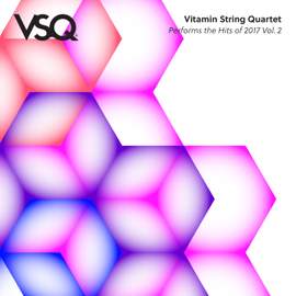 VSQ Performs the Hits of 2017 Vol. 2