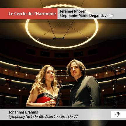 Brahms: Symphony No. 1 & Violin Concerto