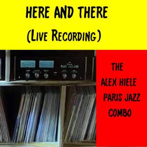 Here and There (Live)