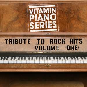 Vitamin Piano Series: Tribute to Rock Hits, Vol.1 Product Image
