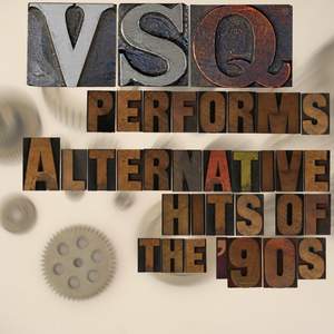 VSQ Performs Alternative Hits of the 90s