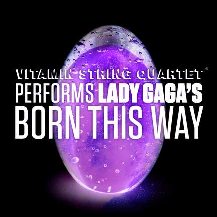 VSQ Performs Lady Gaga's Born This Way