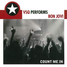 VSQ Performs Bon Jovi: Count Me In
