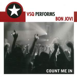 VSQ Performs Bon Jovi: Count Me In