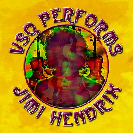 VSQ Performs Jimi Hendrix