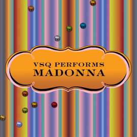 VSQ Performs Madonna