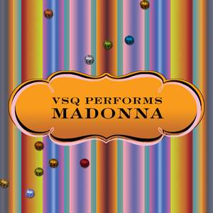 VSQ Performs Madonna