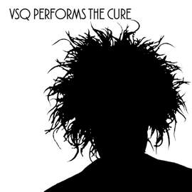 VSQ Performs the Cure