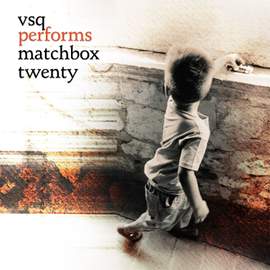 VSQ Performs Matchbox 20