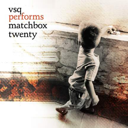 VSQ Performs Matchbox 20