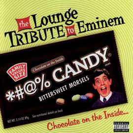 The Lounge Tribute To Eminem: Chocolate on the Inside