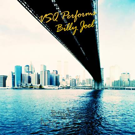 VSQ Performs Billy Joel