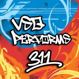 VSQ Performs 311