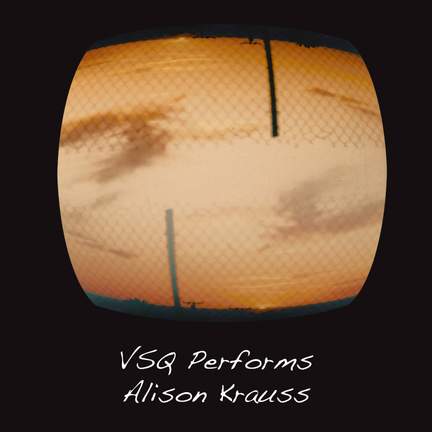 VSQ Performs Alison Krauss