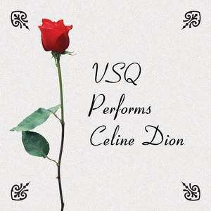 VSQ Performs Celine Dion