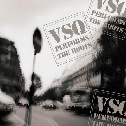 VSQ Performs The Roots