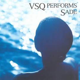 VSQ Performs Sade