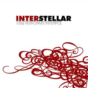 VSQ Performs Interpol: Interstellar
