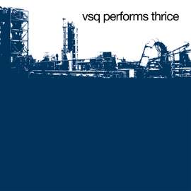 VSQ Performs Thrice