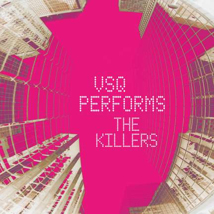 Vsq Performs the Killers