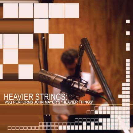 Heavier Strings: VSQ Performs John Mayer's 'Heavier Things'