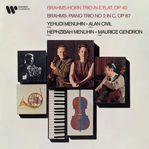 Brahms: Horn Trio, Op. 40 & Piano Trio No. 2, Op. 87