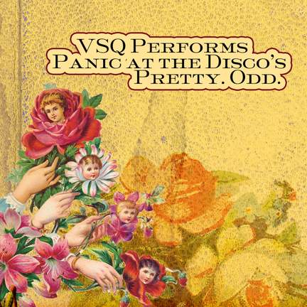 Vsq Performs Panic at the Disco's Pretty. Odd