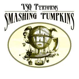 VSQ Performs Smashing Pumpkins