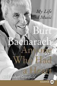 Anyone Who Had A Heart: My life and music