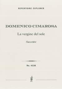Cimarosa, Domenico: La Vergine del Sole overture