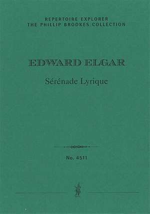 Elgar, Edward: Sérénade Lyrique, mélodie for small orchestra