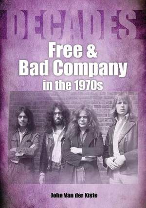 Free and Bad Company in the 1970s