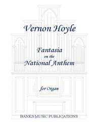 Vernon Hoyle: Fantasia on the National Anthem