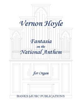 Vernon Hoyle: Fantasia on the National Anthem