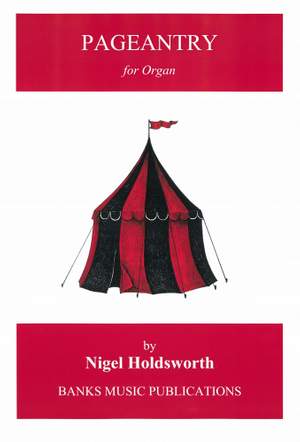 Nigel Holdsworth: Pageantry