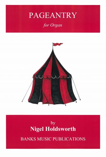 Nigel Holdsworth: Pageantry