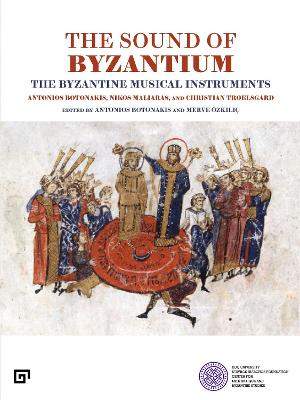 The Sound of Byzantium – The Byzantine Musical Instruments